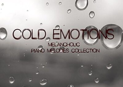 COLD EMOTIONS Melancholic Piano Melodies Collection